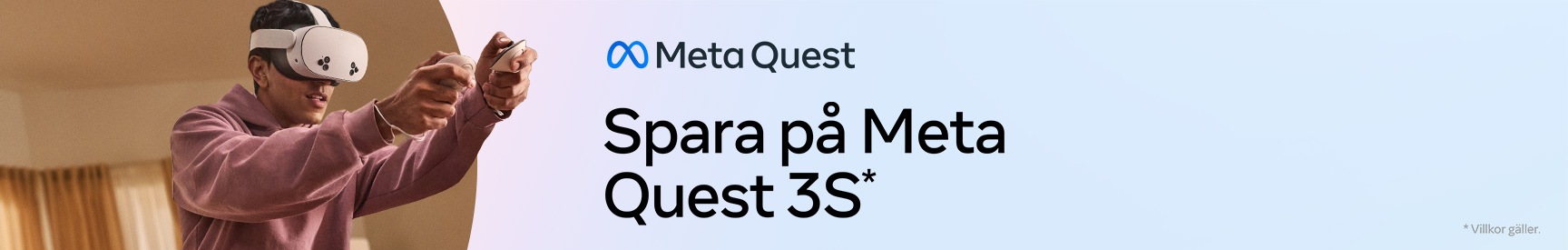 Spara på Meta Quest 3S*