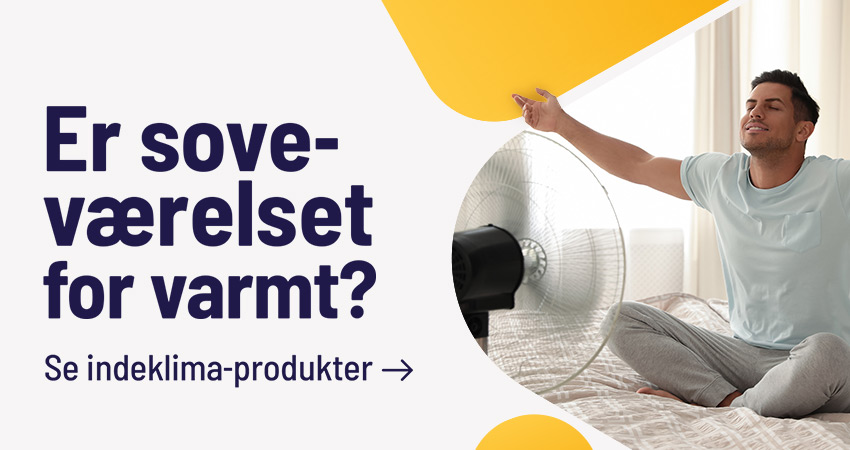 Køligt, frisk og balanceret indeklima – hele året!