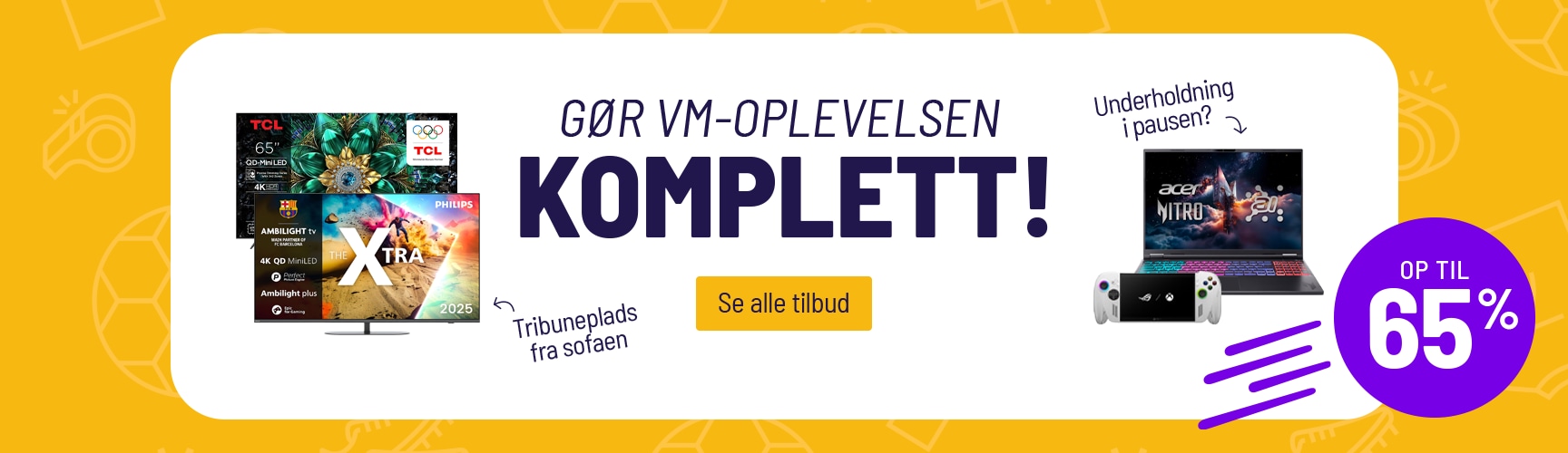 gør VM-opplevelsen komplett